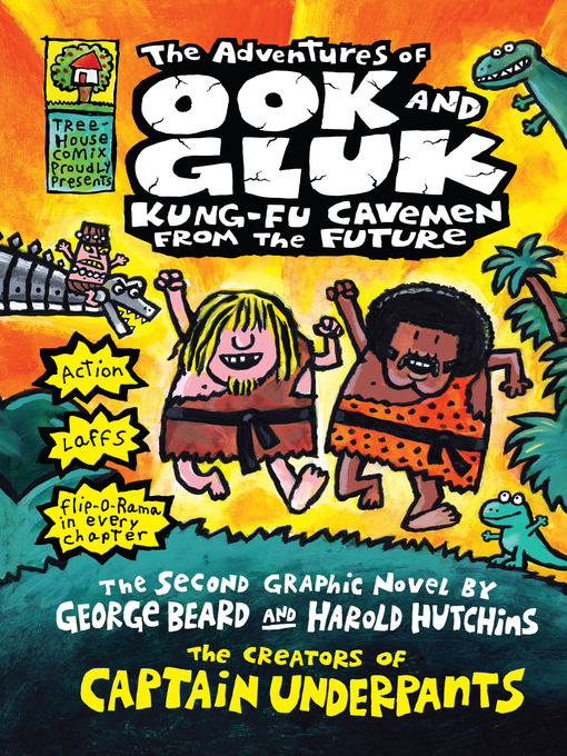 Title details for The Adventures of Ook and Gluk, Kung-Fu Cavemen from the Future by Dav Pilkey - Wait list